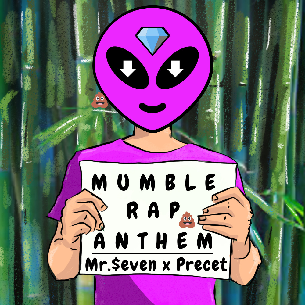 Mumble Rap Anthem