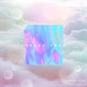 收听현아的Stress Free歌词歌曲