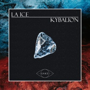LA ICE的專輯Kybalion (Explicit)