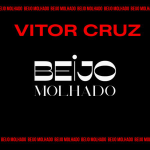 Vitor Cruz的專輯Beijo Molhado