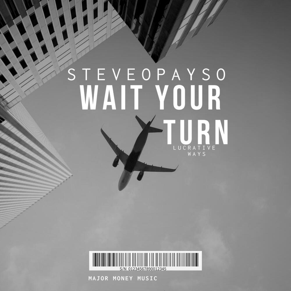 WAIT YOUR TURN (Explicit)