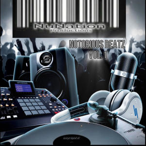 NuNationPros的專輯Notorious Beatz, Vol. 1