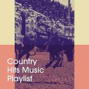 100 Country Music Hits的專輯Country Hits Music Playlist