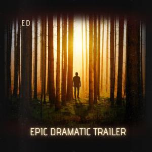 Epic Dramatic Trailer