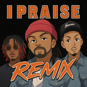 收聽K3hlab的IPraise (Remix)歌詞歌曲