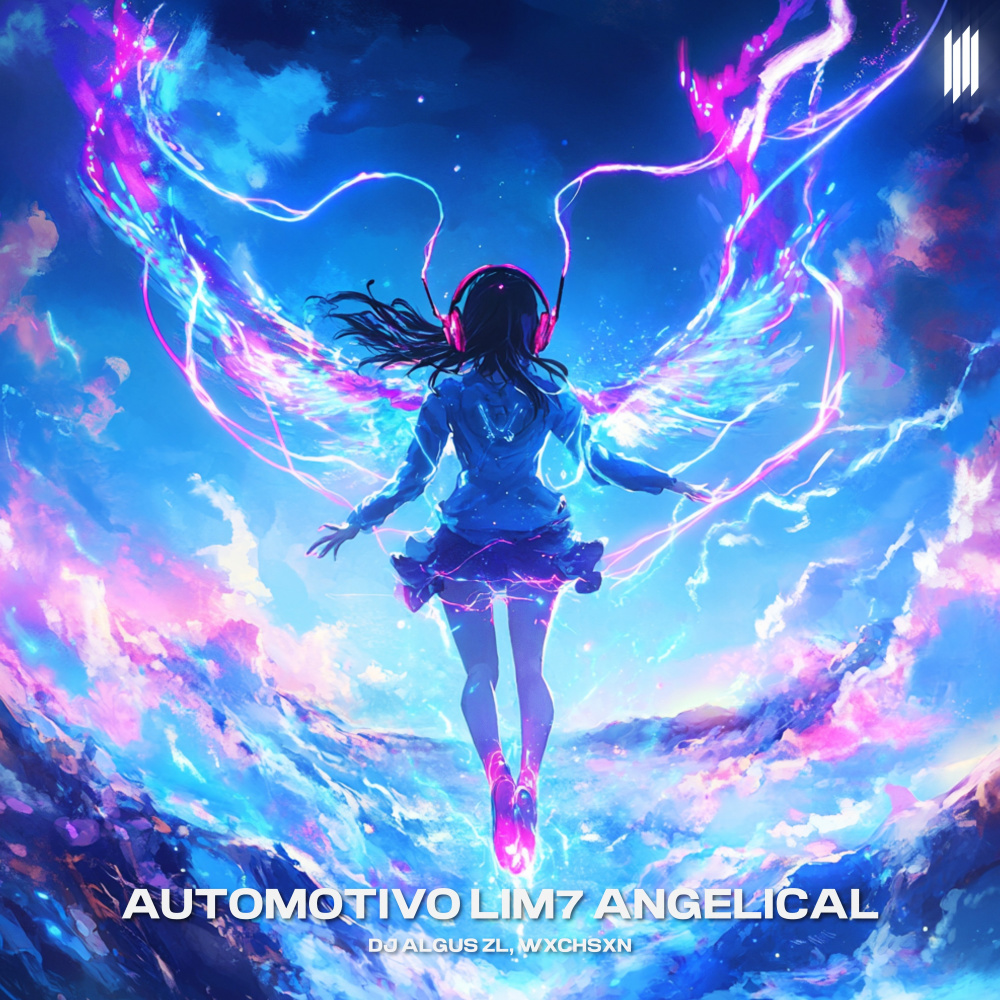 AUTOMOTIVO LIM7 ANGELICAL (Explicit)