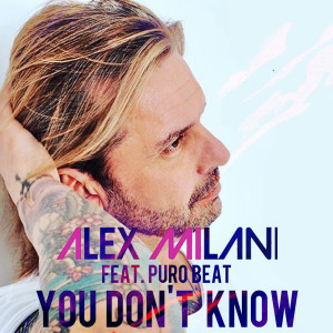 Album You Don't Know from Alex Milani