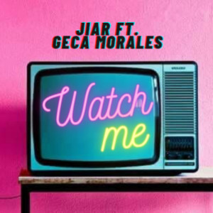 Album Watch Me oleh Jiar