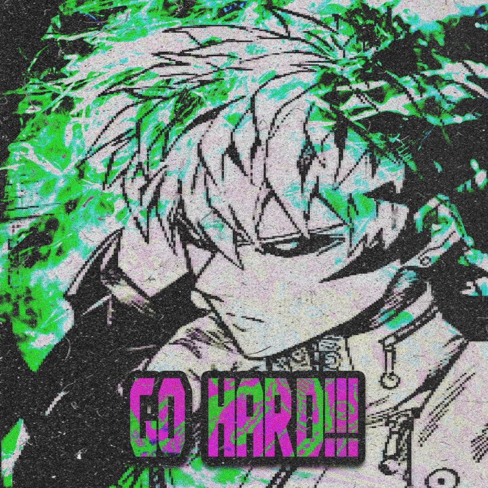 Go Hard!!! (Explicit)