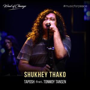 Album Shukhey Thako (feat. Tonmoy Tansen) oleh Taposh