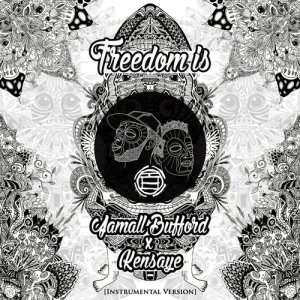 อัลบัม Freedom Is (Instrumentals) ศิลปิน Jamall Bufford