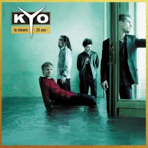 อัลบัม Le chemin - 20 ans ศิลปิน Kyo