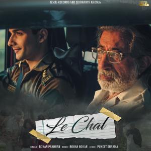 ดาวน์โหลดและฟังเพลง Le Chal พร้อมเนื้อเพลงจาก Rohan Rohan