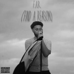 Listen to F.A.R. (Find A Reason) (Explicit) song with lyrics from Owen River