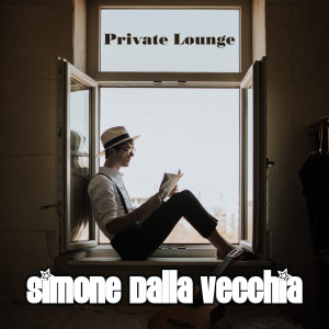 Simone Dalla Vecchia的專輯Private Lounge