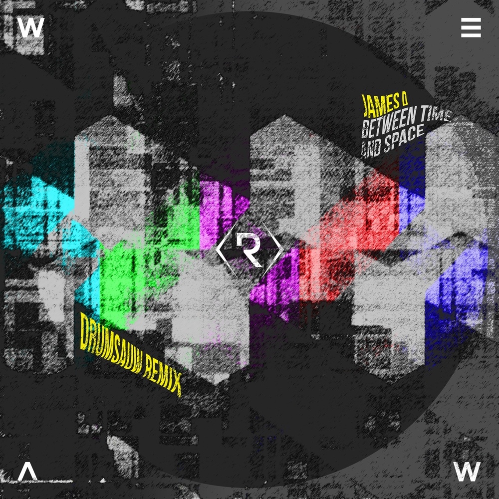 Between Time and Space (Drumsauw Remix)