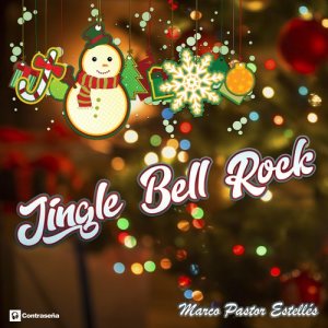 ดาวน์โหลดและฟังเพลง Jingle Bell Rock (Instrumental Mix) พร้อมเนื้อเพลงจาก Marco Pastor Estelles
