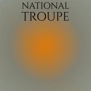 收听Liel Grete的National Troupe歌词歌曲