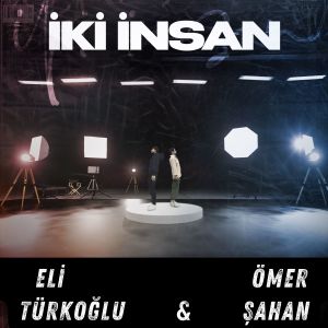 Album İki İnsan from Eli Türkoğlu
