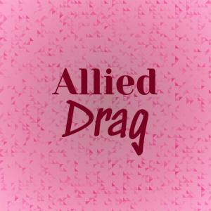 Album Allied Drag oleh Various