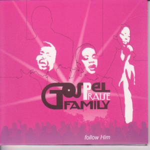 อัลบัม Follow Him ศิลปิน Gospel Praise Family