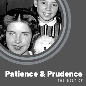 收聽Patience & Prudence的Tonight You Belong To Me (1956 Version)歌詞歌曲