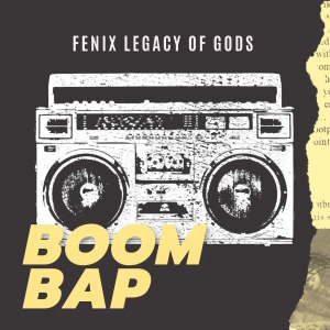 Fénix Legacy of Gods的專輯Boom Bap
