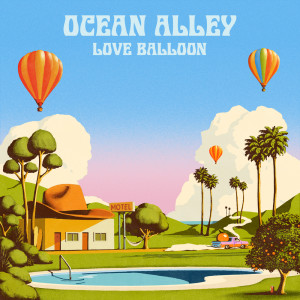 อัลบัม Love Balloon ศิลปิน Ocean Alley