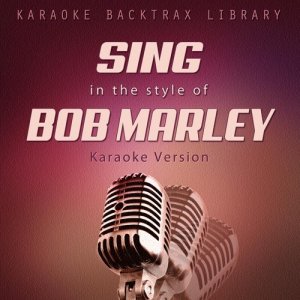 收聽Karaoke Backtrax Library的Buffalo Soldier (Originally Performed by Bob Marley) [Karaoke Version] (Karaoke Version)歌詞歌曲