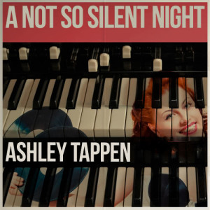 Ashley Tappen的專輯A Not so Silent Night