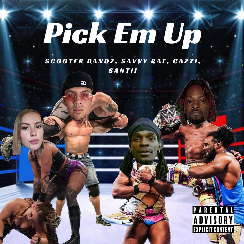 Pick em up (Special Version) (Explicit)