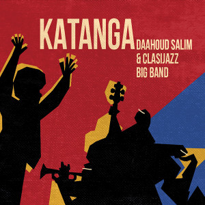 收聽Daahoud Salim的KATANGA歌詞歌曲