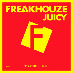 Listen to Juicy ((Radio Edit)) song with lyrics from Freakhouze