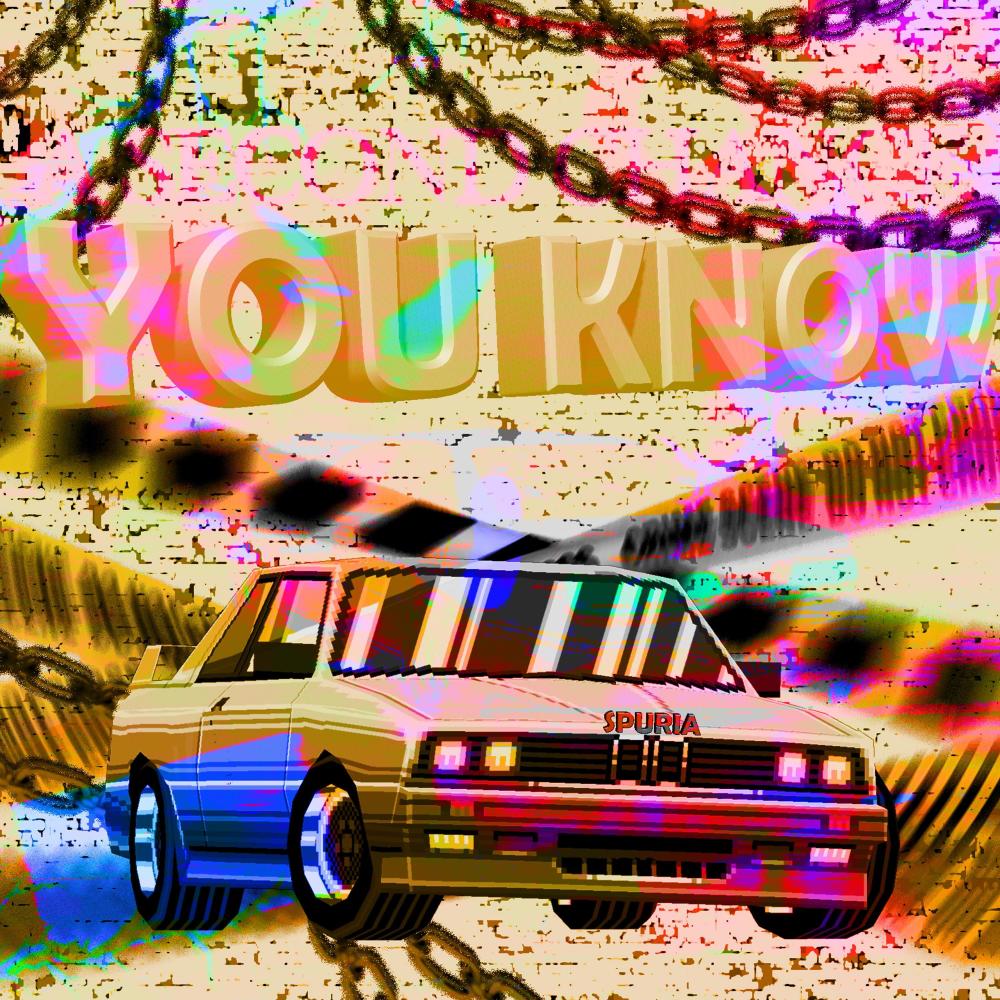 YOU KNOW (Explicit)
