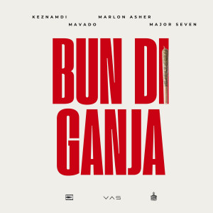 Album Bun Di Ganja (Explicit) oleh Keznamdi
