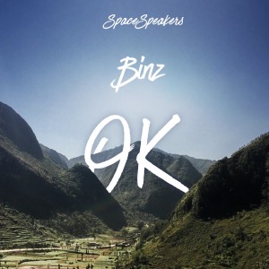 ดาวน์โหลดและฟังเพลง OK พร้อมเนื้อเพลงจาก Binz