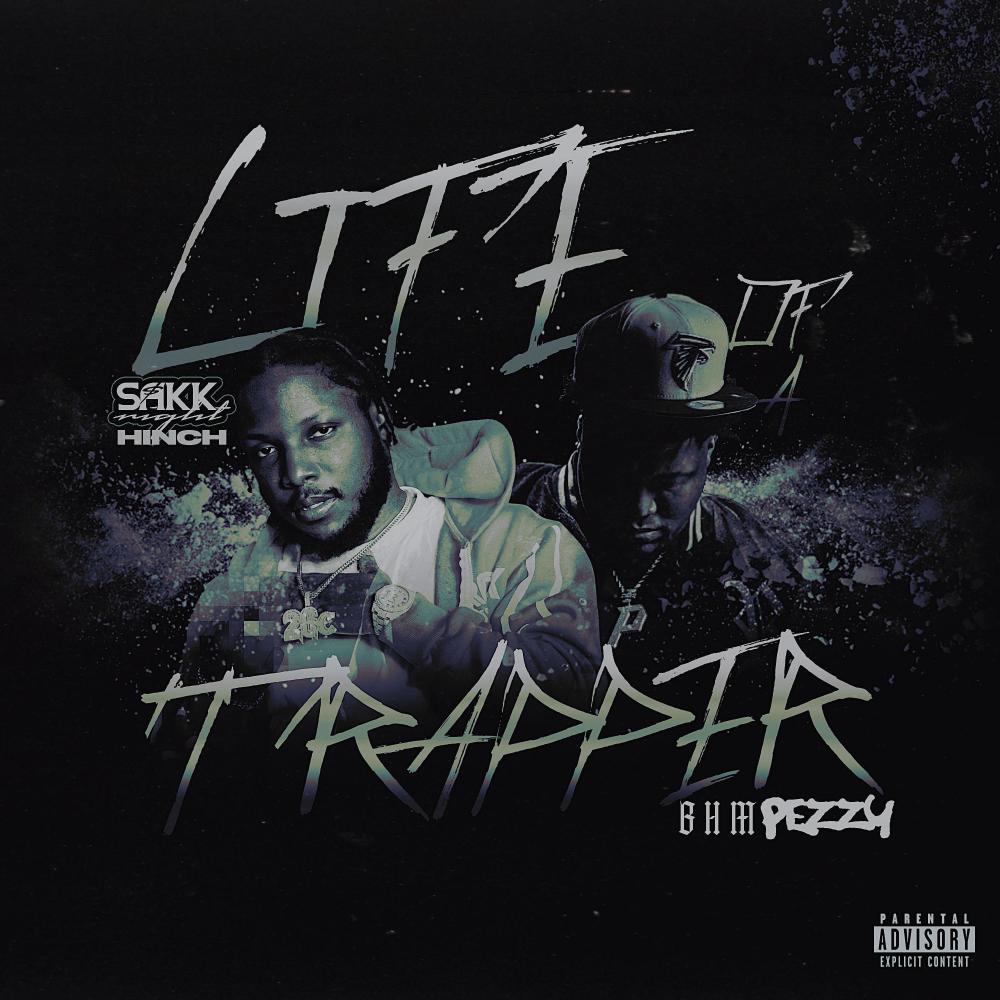 LIFE OF A TRAPPER (Explicit)