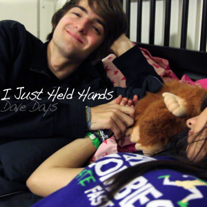 Dengarkan lagu I Just Held Hands nyanyian Dave Days dengan lirik