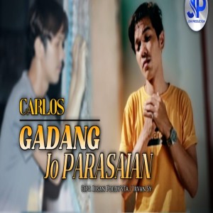 Listen to Gadang Jo Parasaian song with lyrics from Carlos Blake