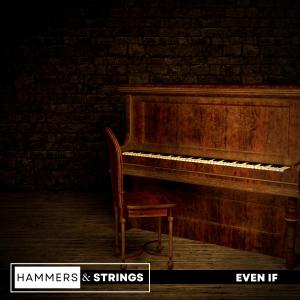 ดาวน์โหลดและฟังเพลง Even If พร้อมเนื้อเพลงจาก Hammers