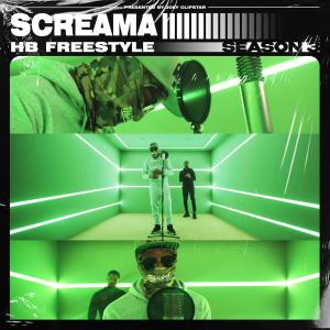 收聽Screama的Screama - HB Freestyle (Season 3|Explicit)歌詞歌曲