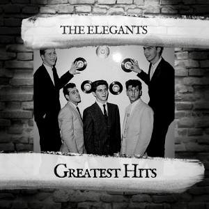 Album Greatest Hits from The Elegants