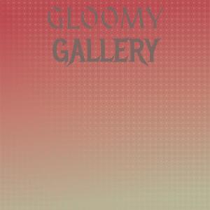 Album Gloomy Gallery from Various