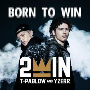 Album BORN TO WIN oleh 2Win