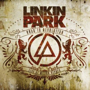 Linkin Park的專輯Road to Revolution (Live at Milton Keynes)