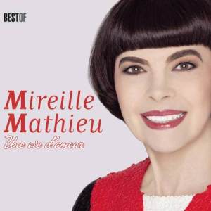 Mireille Mathieu的專輯Une vie d'amour (Best Of)
