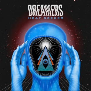 收聽Dreamers的Heat Seeker歌詞歌曲