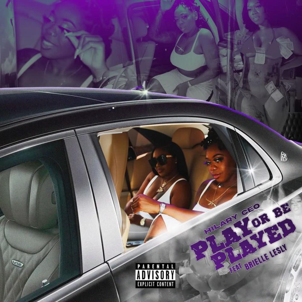 Play or Be Played (feat. Brielle Lesley) (Explicit)