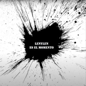 ดาวน์โหลดและฟังเพลง Es el momento (feat. Dj Santana) พร้อมเนื้อเพลงจาก Lenylen AKA Reina Mora