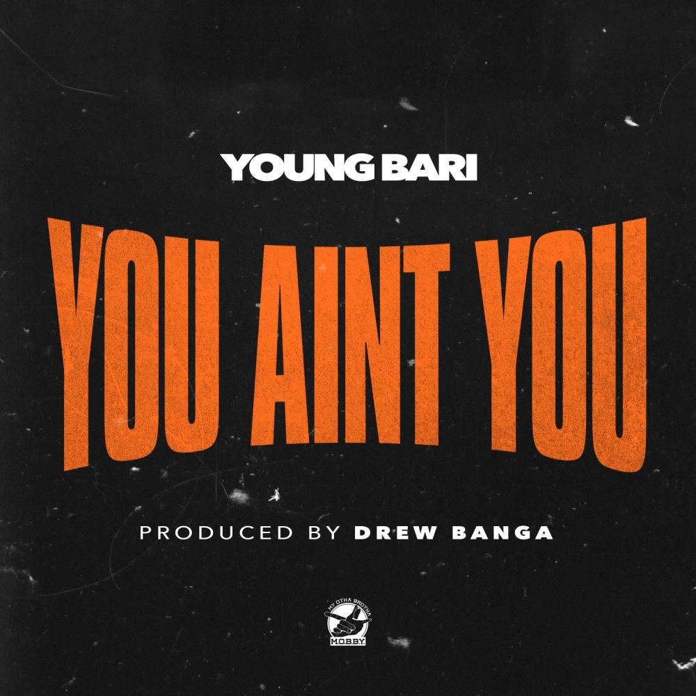 You Ain't You (Explicit)